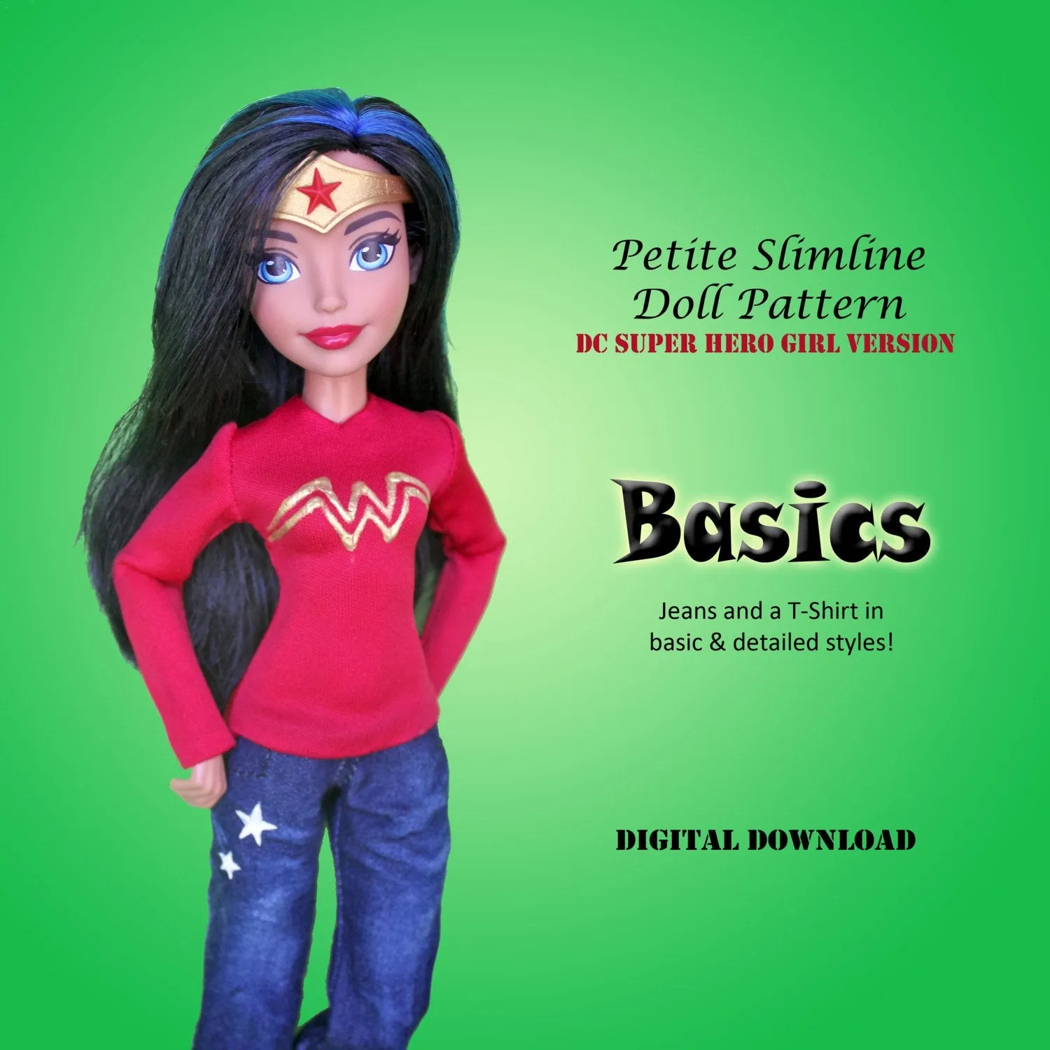 Super Hero Girl Basics: Jeans & T-Shirt